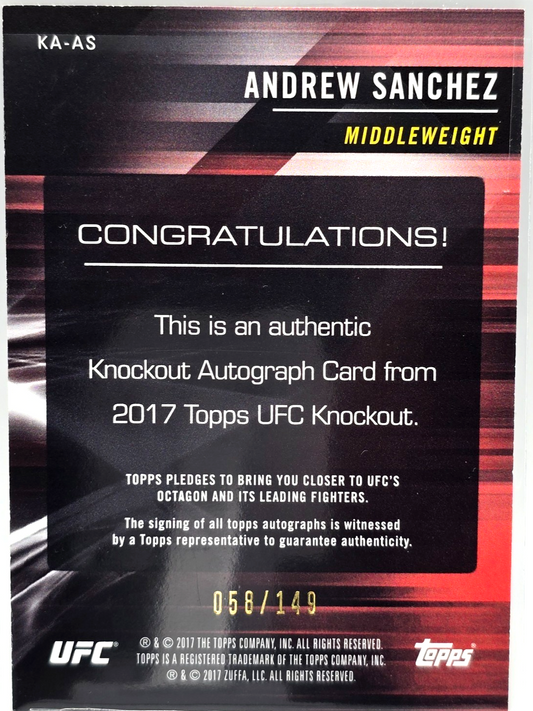 2017 Topps UFC Knockout Autograph Card #/149 Andrew Sanchez Autograph