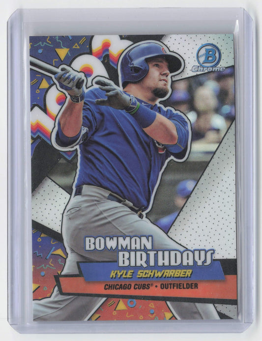 2018 Bowman Kyle Schwarber #BB-KS Chrome Bowman Birthdays Baseball
