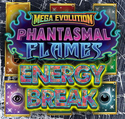 Phantasmal Flames Enery Break